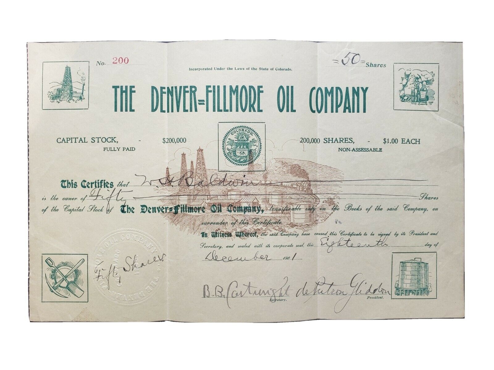 1901 Stock Certificate: The Denver=fillmore Oil Company #200